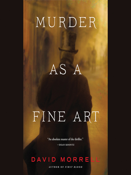 Title details for Murder as a Fine Art by David Morrell - Available
